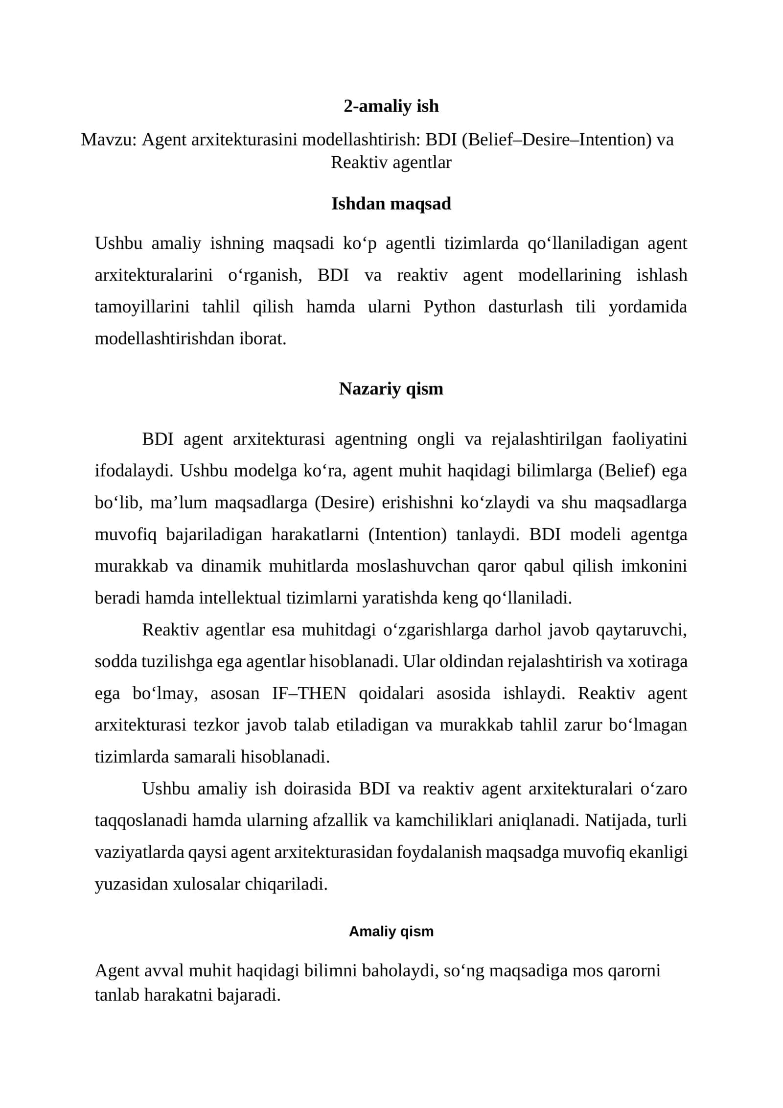 Agent arxitekturasini modellashtirish: BDI (Belief–Desire–Intention) va Reaktiv agentlar 1