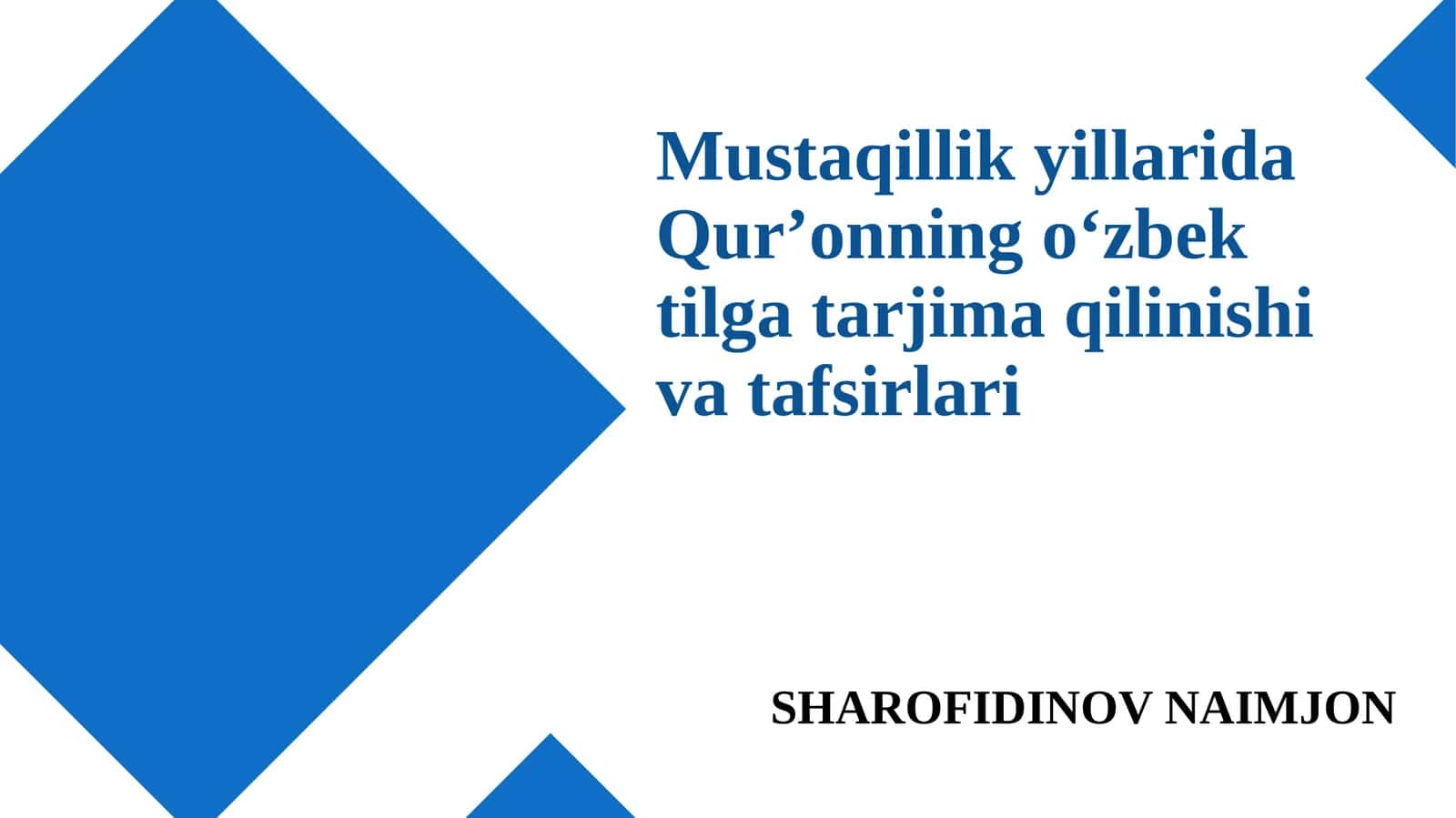 Mustaqillik yillarida Qurʼonning oʻzbek tilga tarjima qilinishi va tafsirlari 1