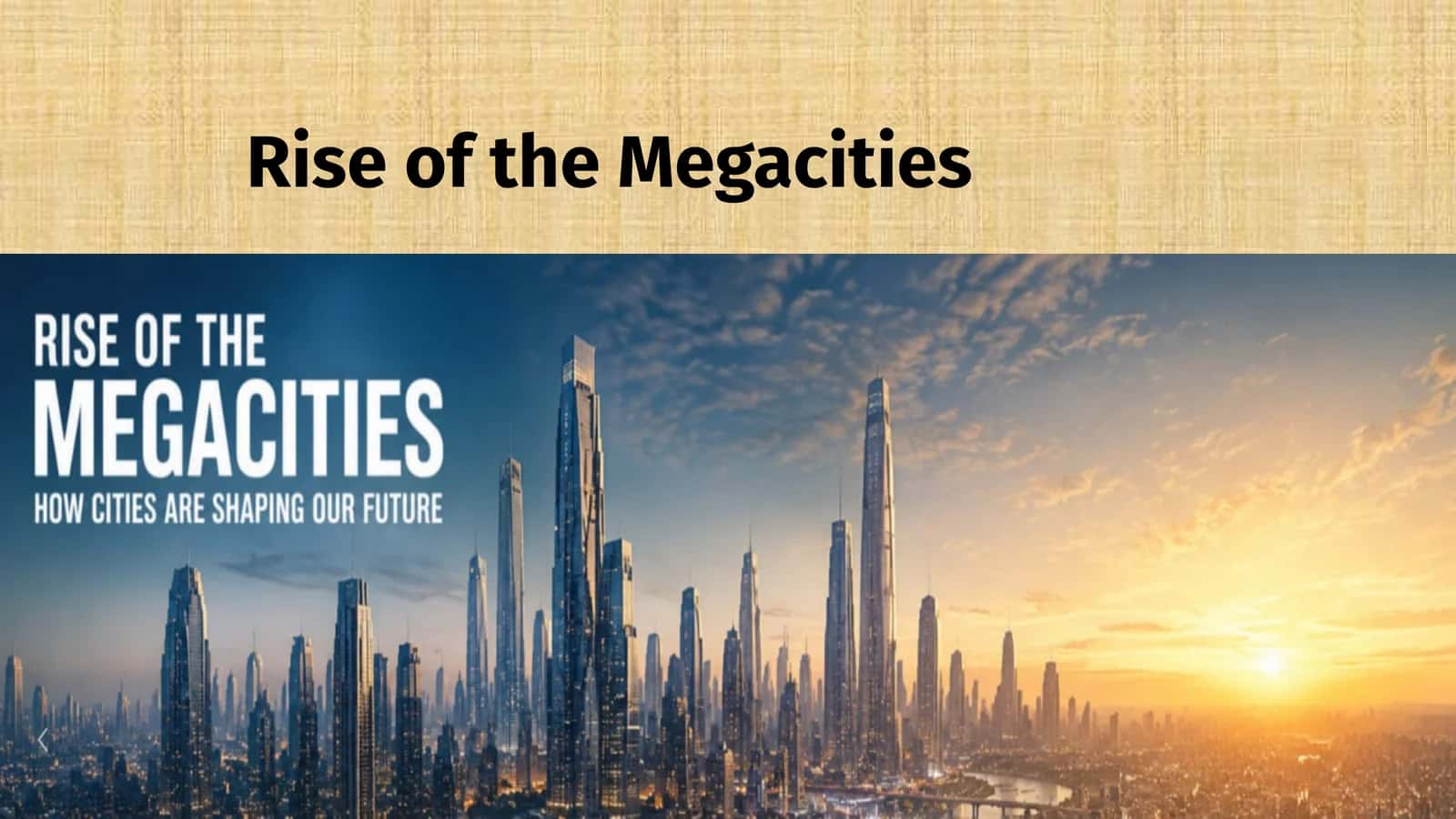 Rise of the Megacities 1