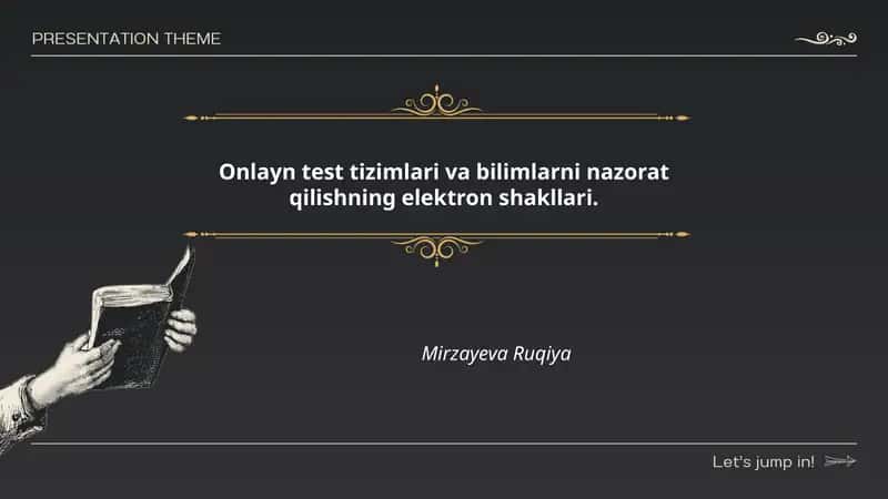 Onlayn test tizimlari va bilimlarni nazorat qilishning elektron shakllari 1