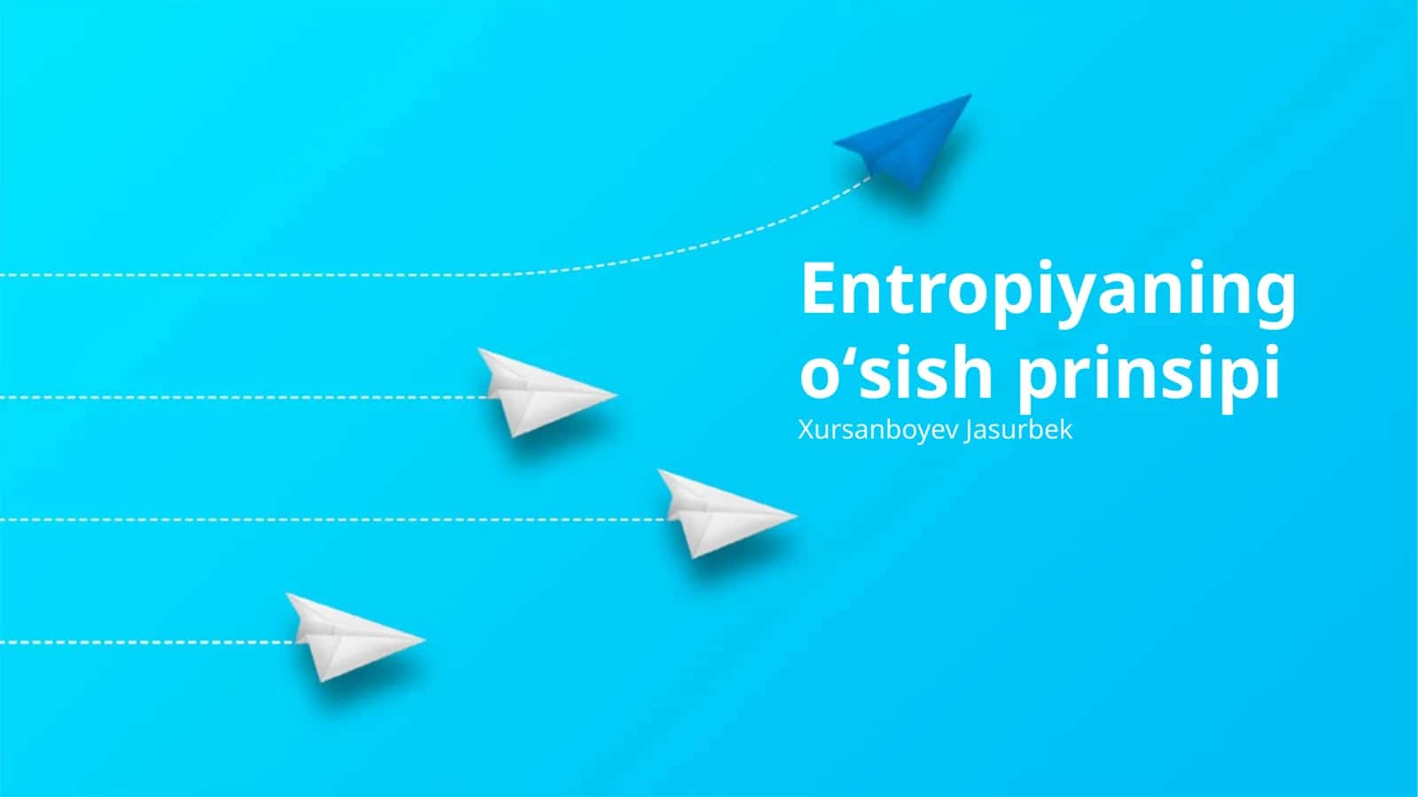 Entropiyaning oʻsish prinsipi 1