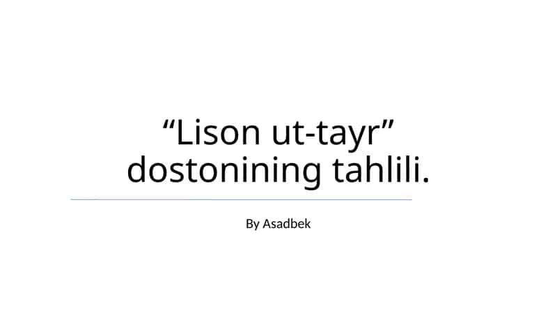 Lison Ut-Tayr dostonining tahlili 1