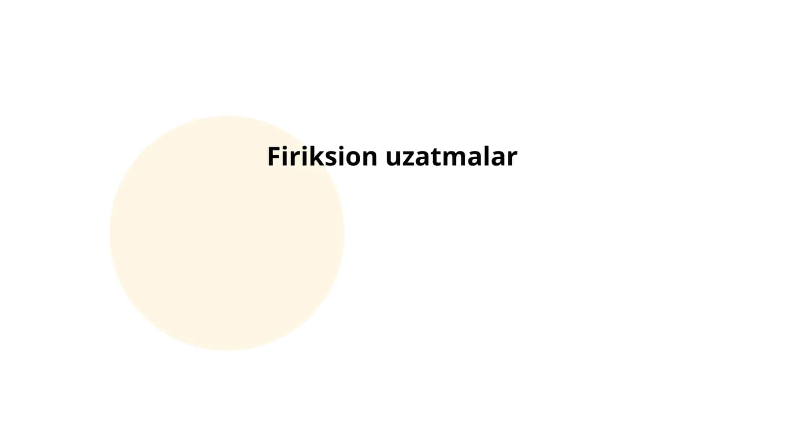 Firiksion uzatmalar 1