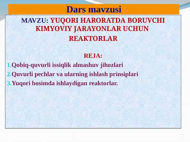 YUQORI HARORATDA BORUVCHI KIMYOVIY JARAYONLAR UCHUN REAKTORLAR 1