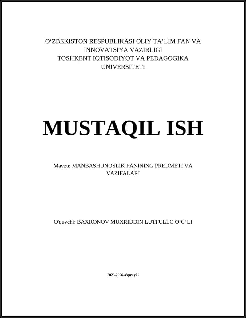 Manbashunoslik fanining predmeti va vazifalari 1
