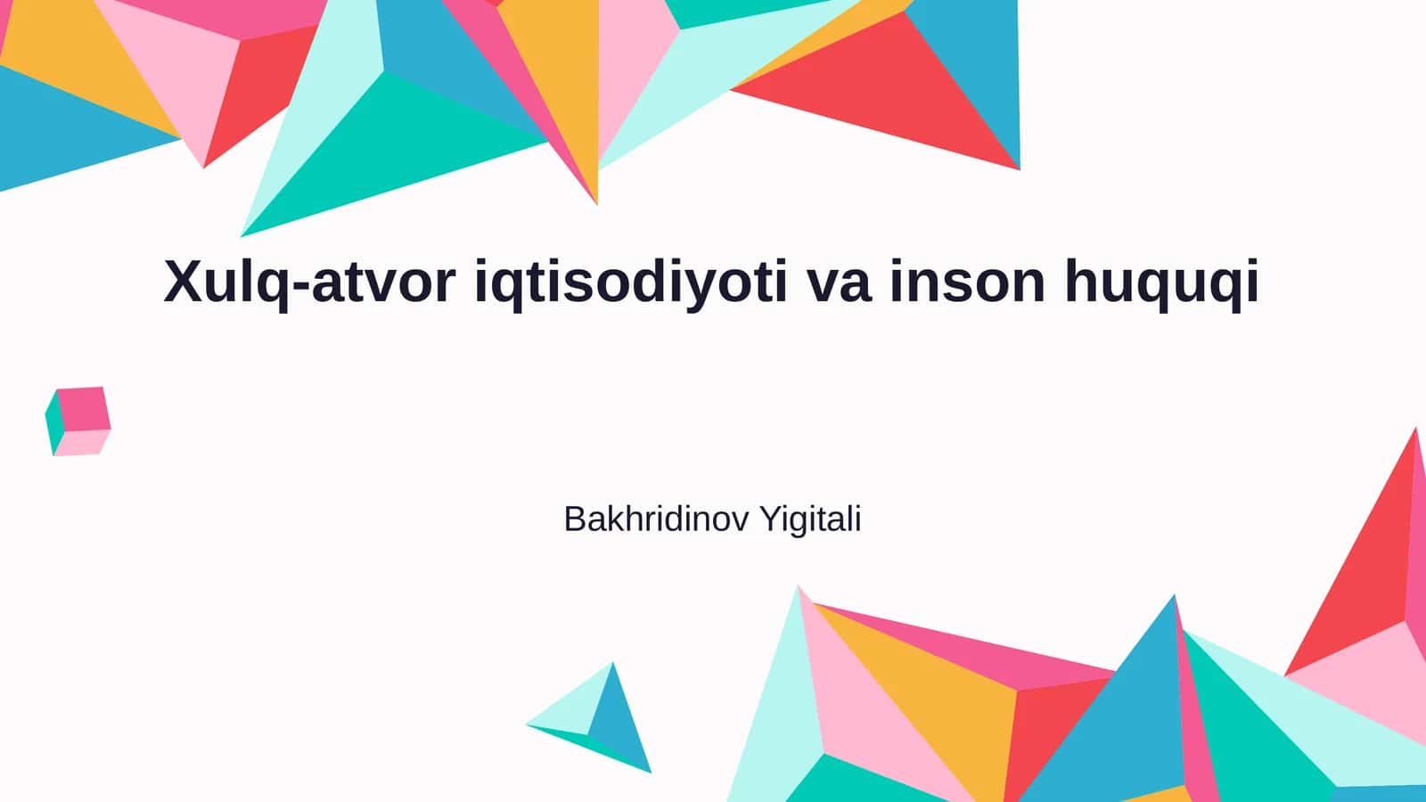 Xulq-atvor iqtisodiyoti va inson huquqi 1