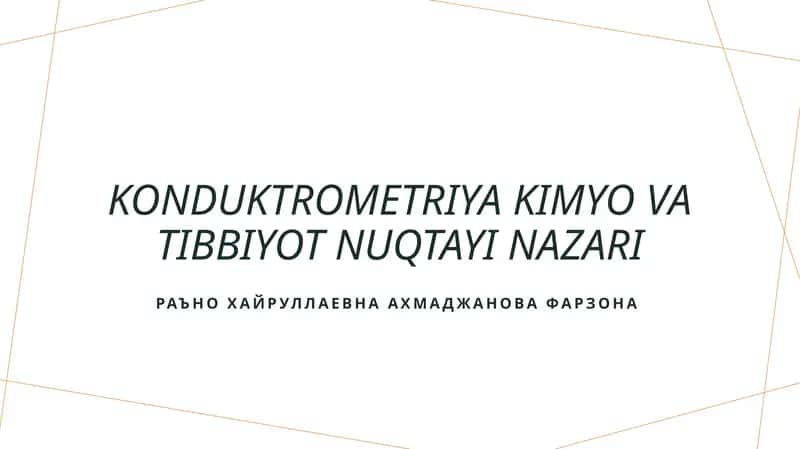 Konduktrometriya Kimyo va tibbiyot nuqtayi nazari 1