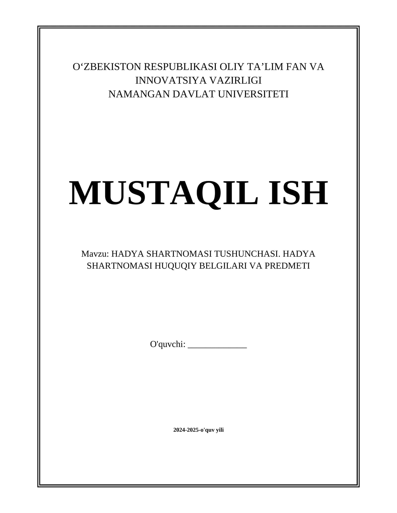 HADYA SHARTNOMASI TUSHUNCHASI. HADYA SHARTNOMASI HUQUQIY BELGILARI VA PREDMETI 1