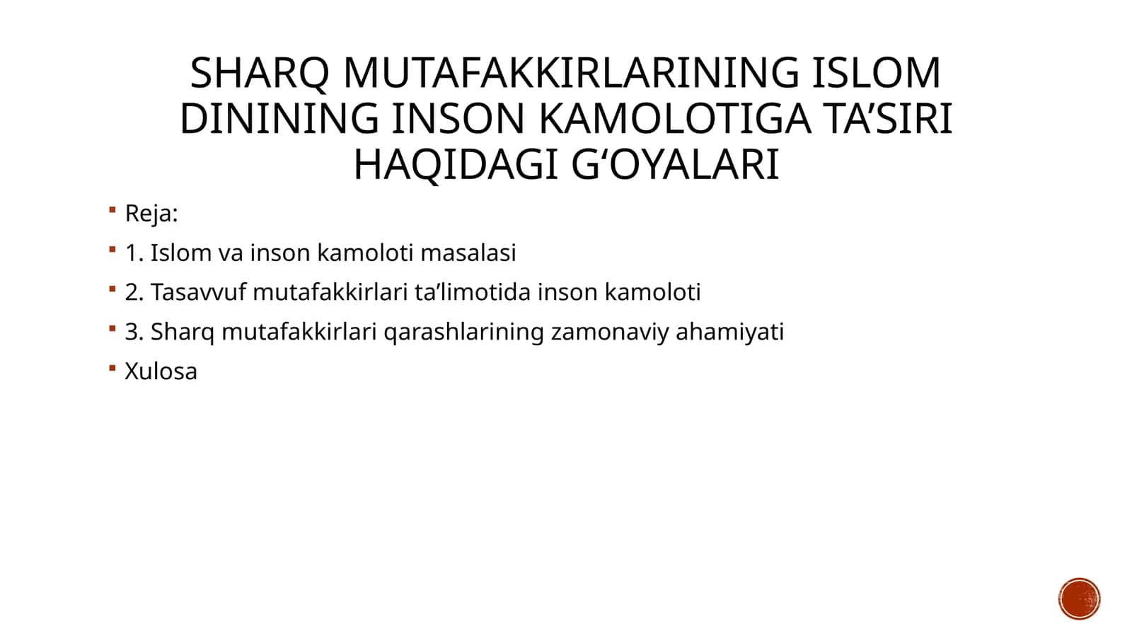 Sharq mutafakkirlarining Islom dinining inson kamolotiga ta’siri haqidagi g‘oyalari 1