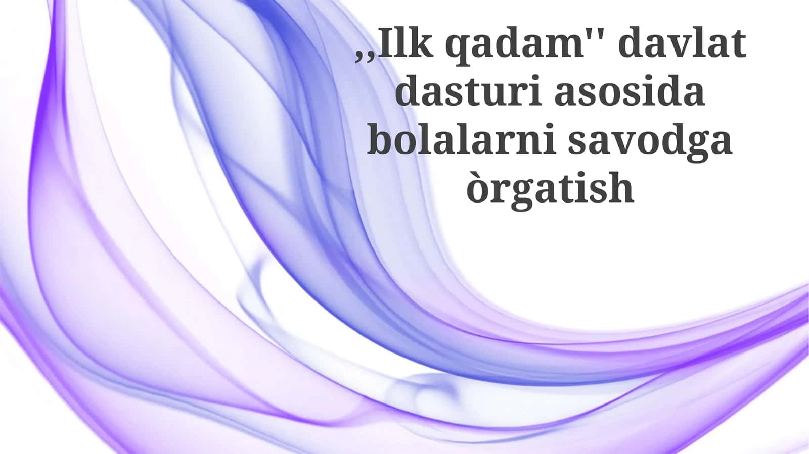 "Birinchi qadam" davlat dasturi 1