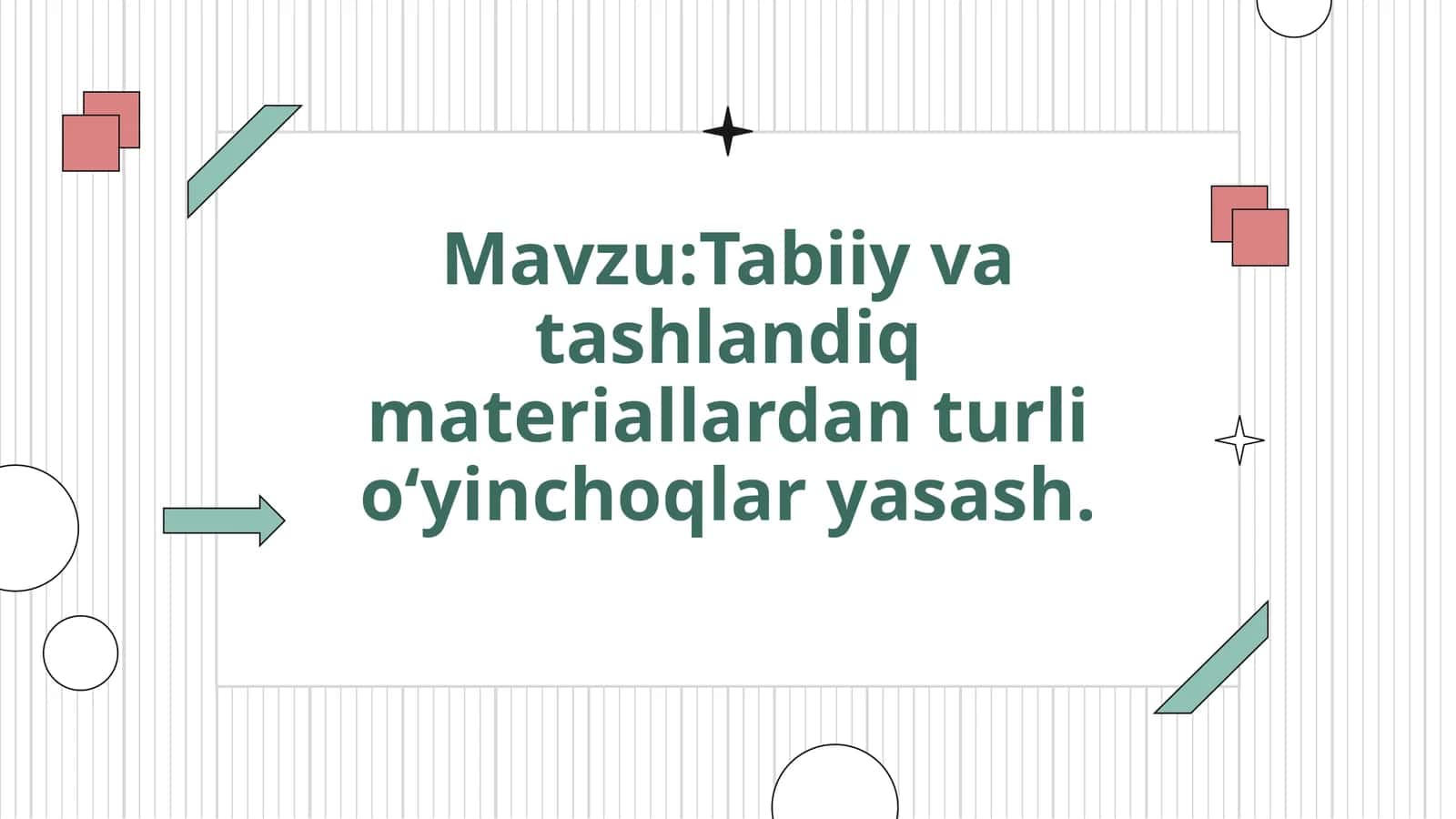 Tabiiy va tashlandiq materiallardan turli o‘yinchoqlar yasash 1
