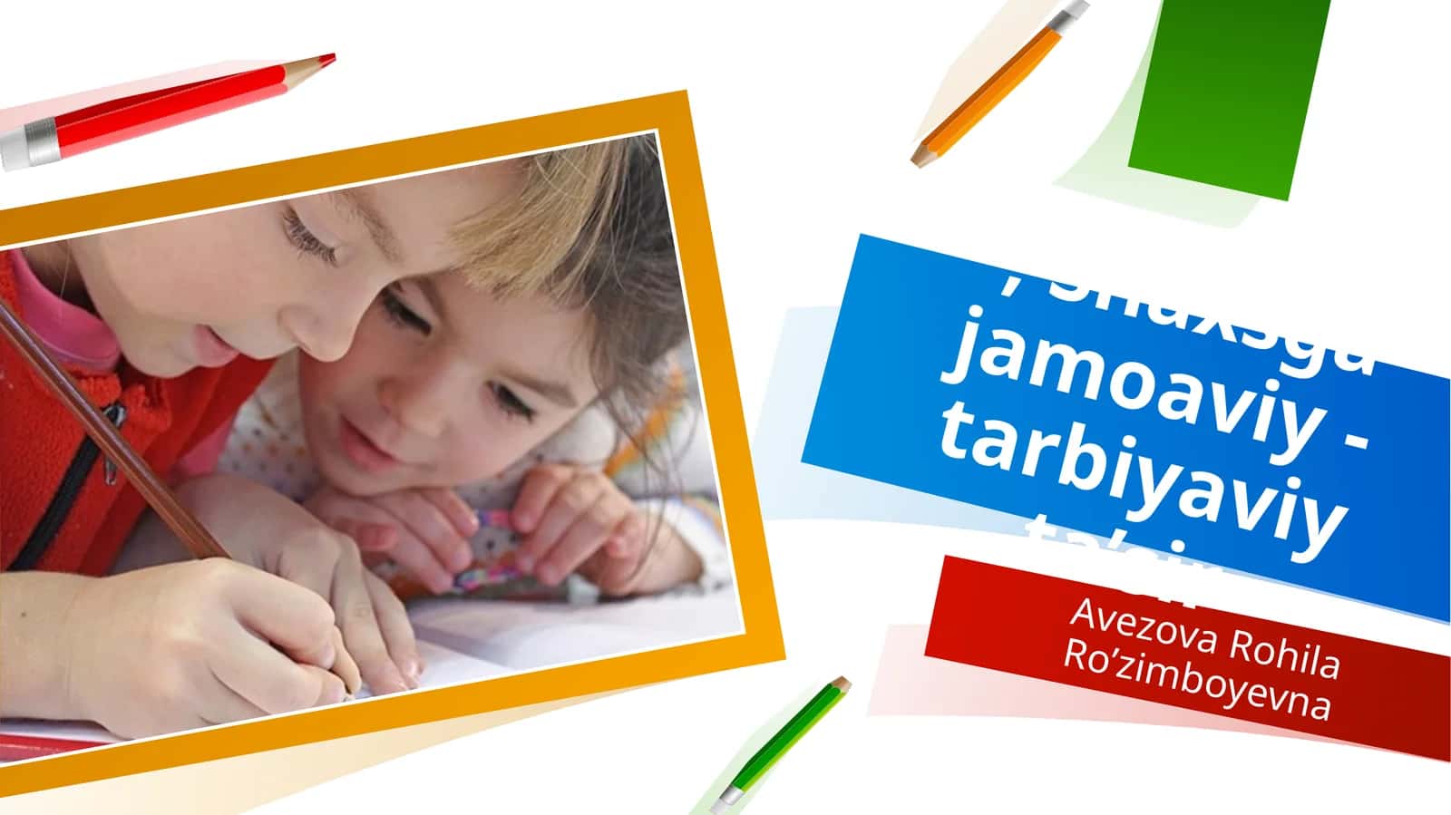 Shaxsga jamoaviy -tarbiyaviy ta’sir 1