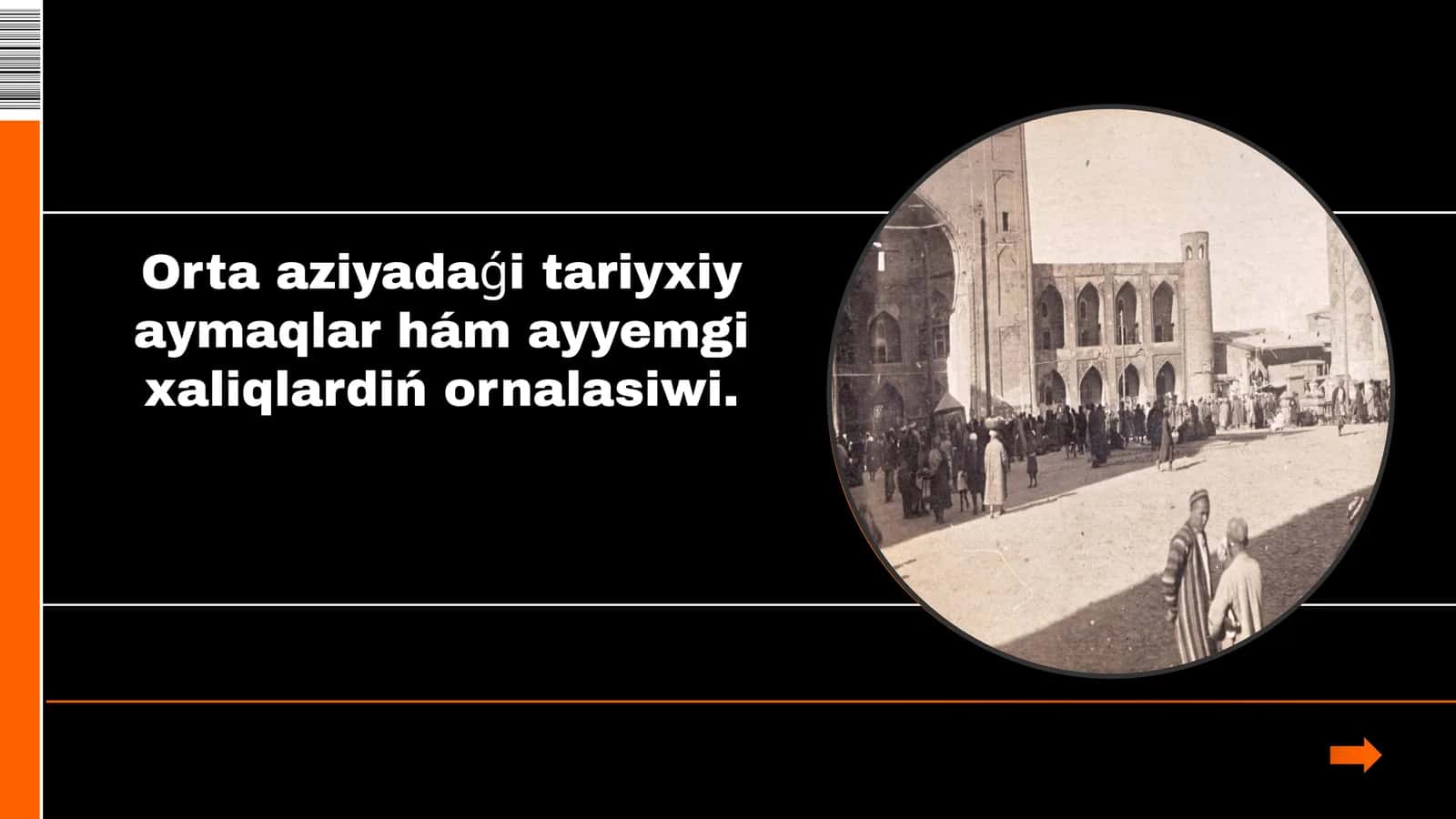 Orta Aziyadaǵi tariyxiy aymaqlar hám ayyemgi xaliqlardiń ornalasiwi 1