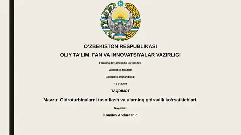 Gidroturbinalarni tasniflash va ularning gidravlik ko‘rsatkichlari 1
