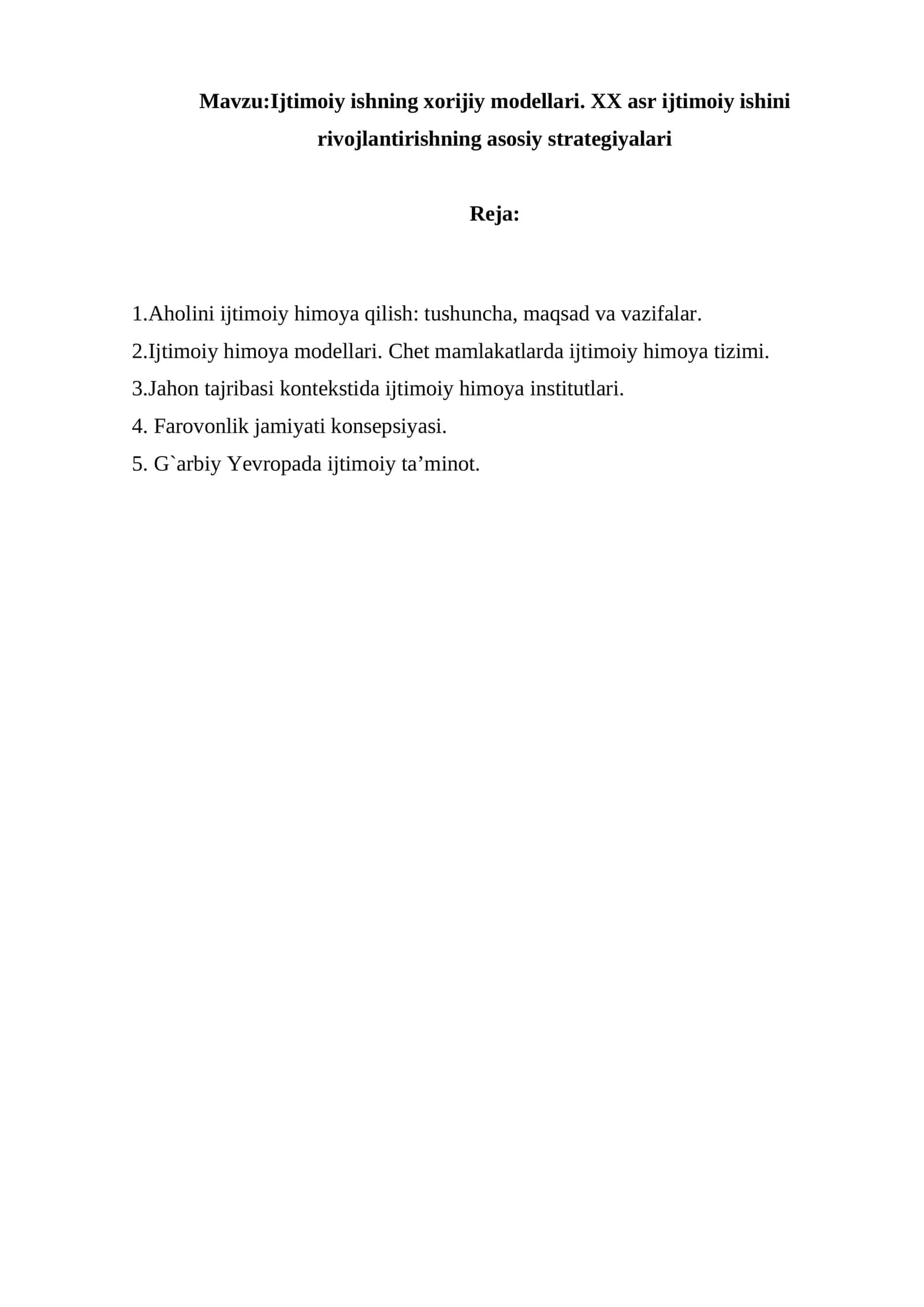 Ijtimoiy ishning xorijiy modellari. XX asr ijtimoiy ishini rivojlantirishning asosiy strategiyalari 1