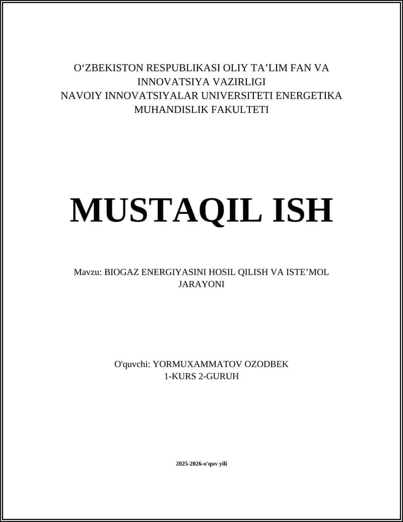 BIOGAZ ENERGIYASINI HOSIL QILISH VA ISTEʼMOL JARAYONI 1