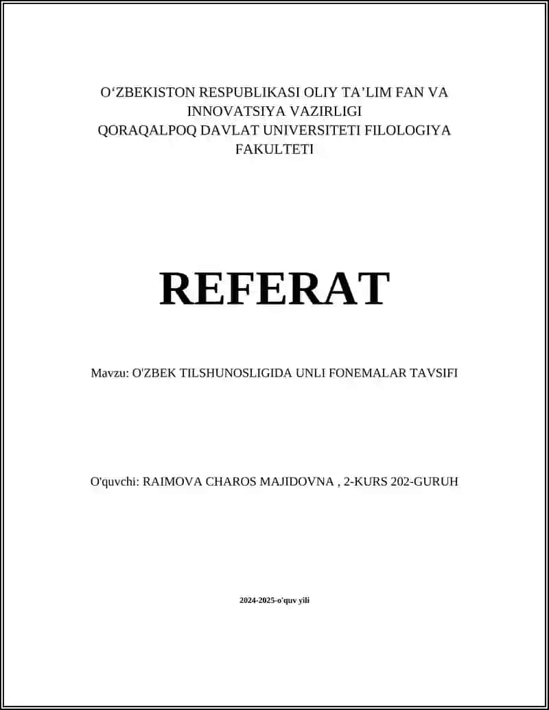 O'ZBEK TILSHUNOSLIGIDA UNLI FONEMALAR TAVSIFI