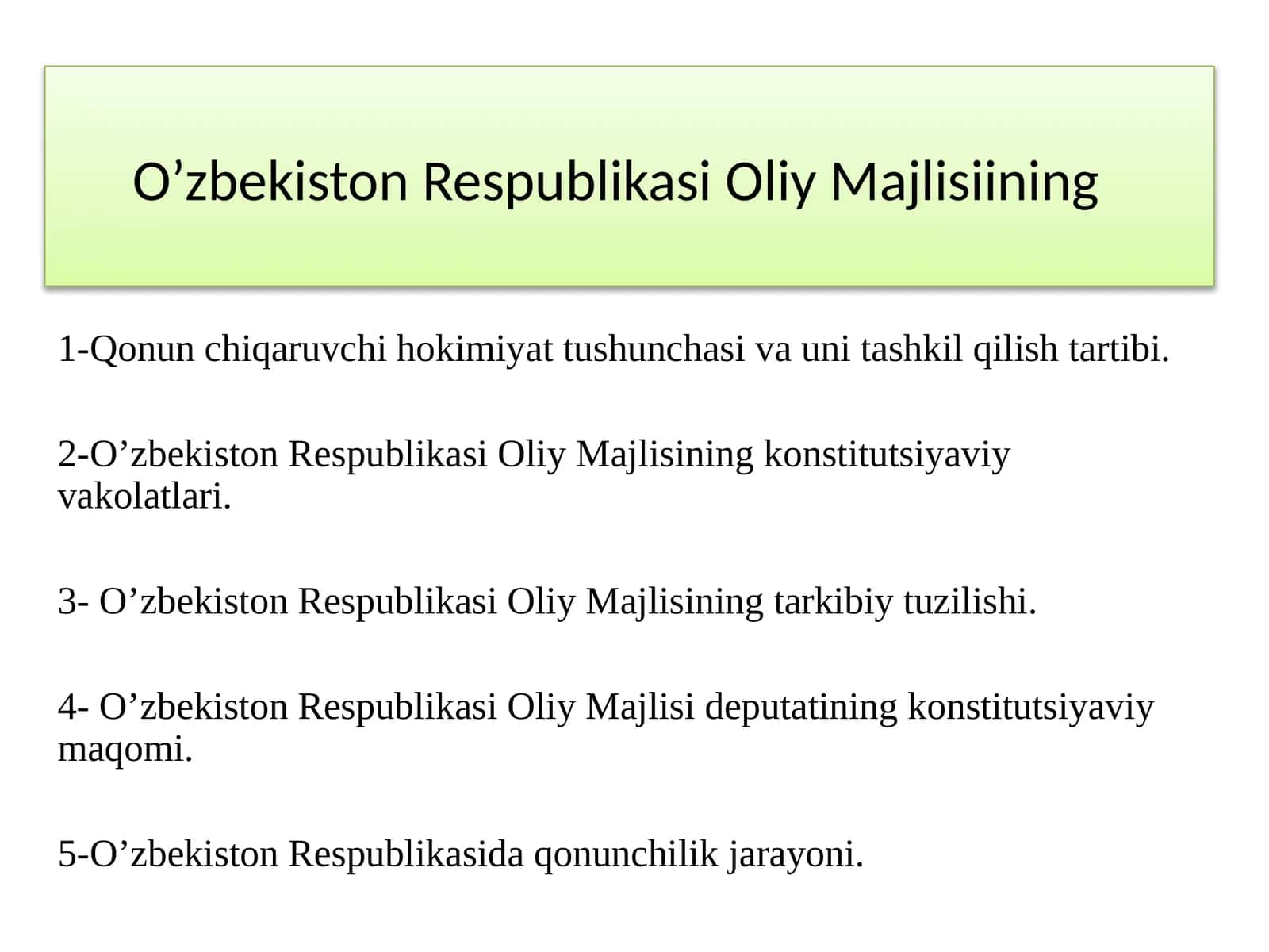 O’zbekiston Respublikasi Oliy Majlisining 1