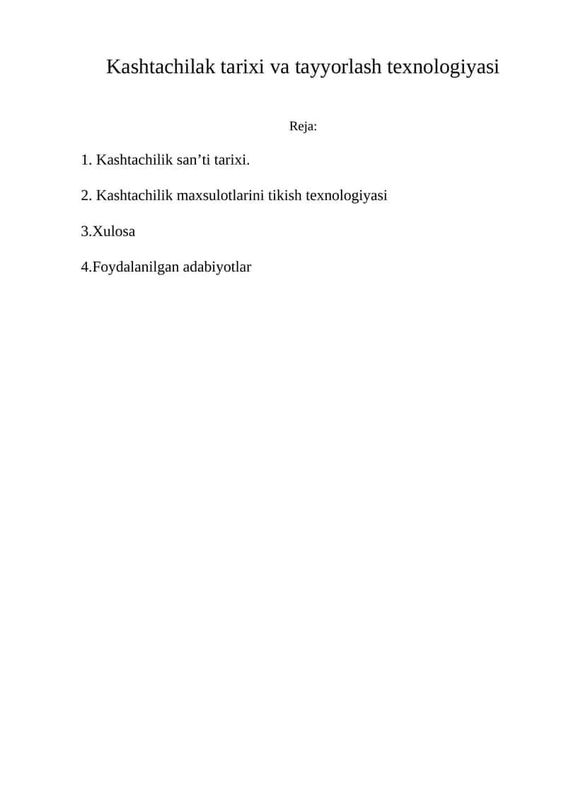 Kashtachilak tarixi va tayyorlash texnologiyasi 1