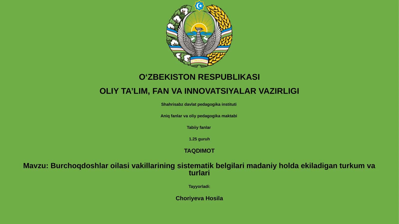 Burchoqdoshlar oilasi vakillarining sistematik belgilari madaniy holda ekiladigan turkum va turlari 1