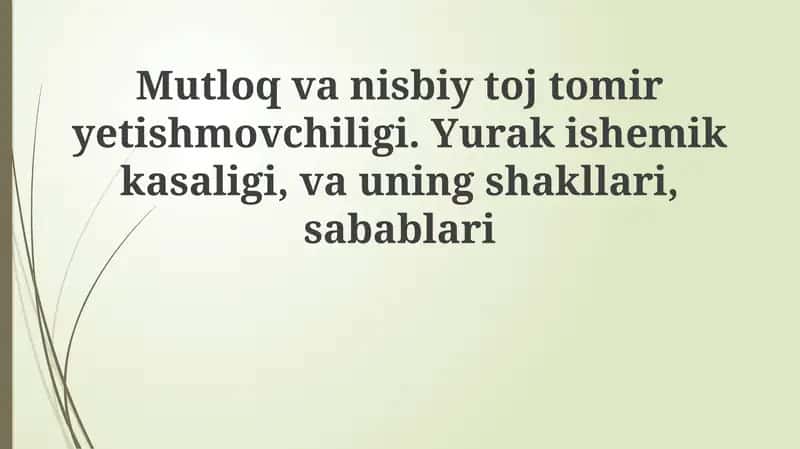Mutlaq koronar yetishmovchilik 1