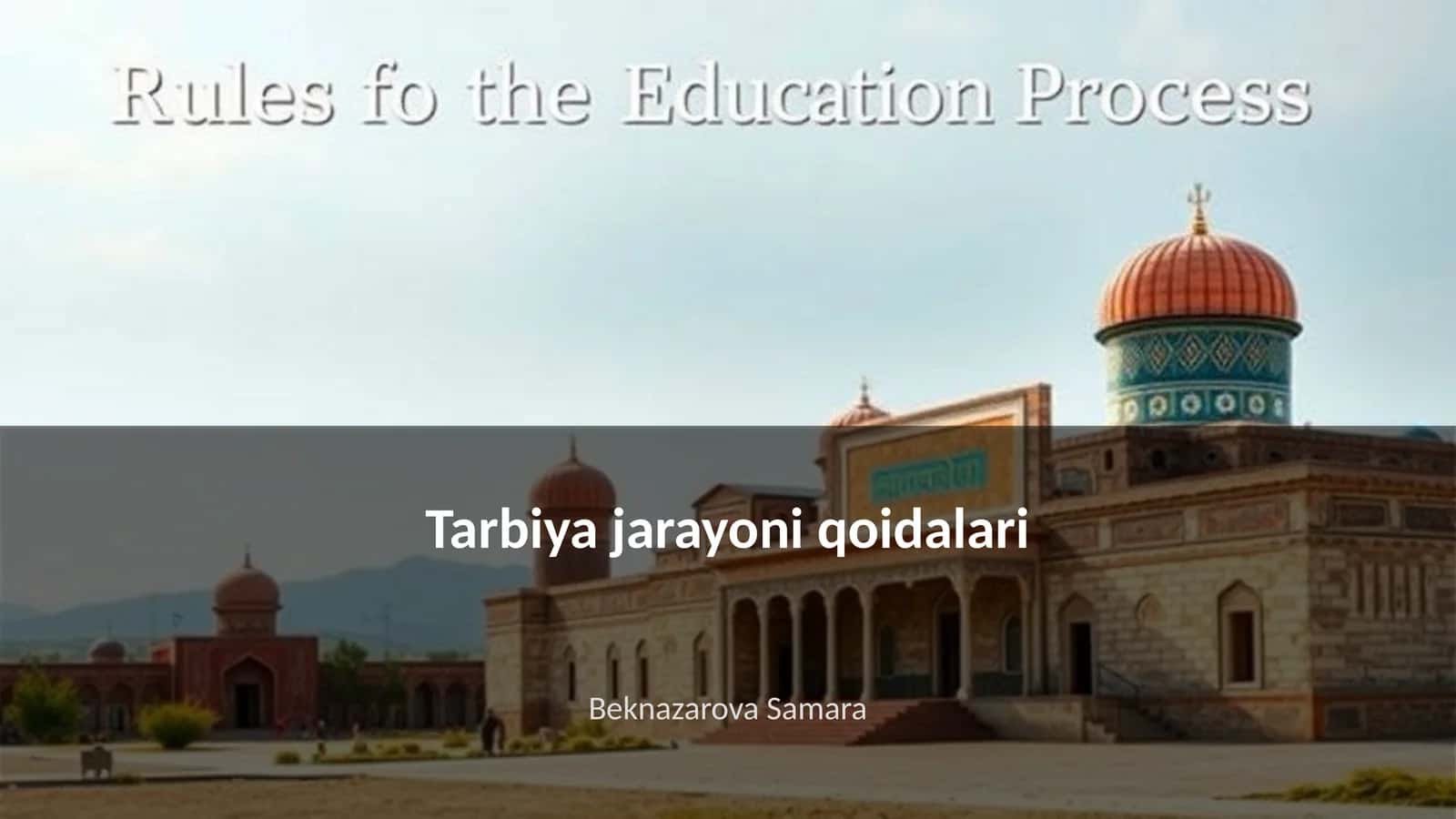 Tarbiya jarayoni qoidalari 1