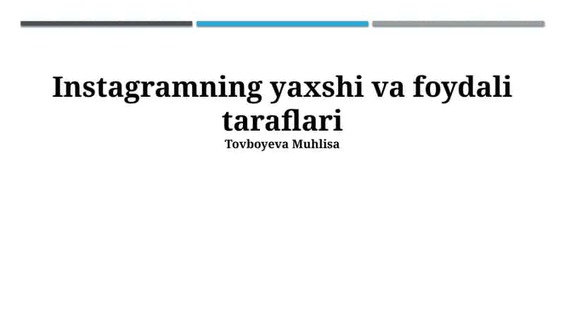 Instagramning yaxshi va foydali taraflari 1