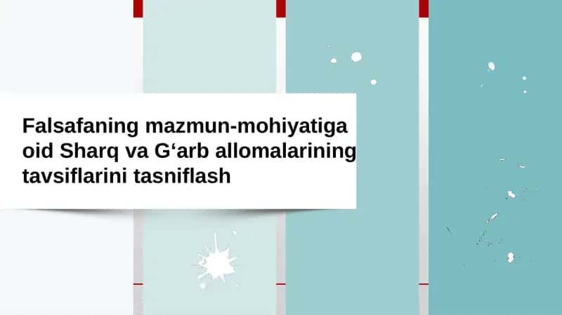 Falsafaning mazmun-mohiyatiga oid Sharq va G‘arb allomalarining tavsiflarini tasniflash 1