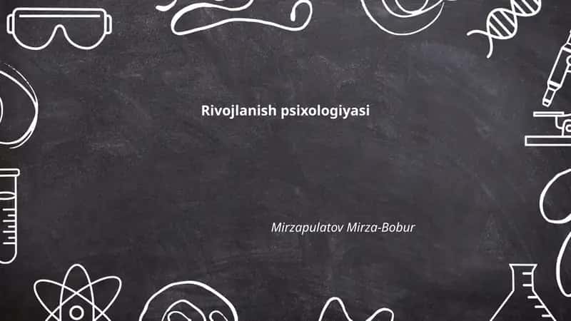 Rivojlanish psixologiyasi 1