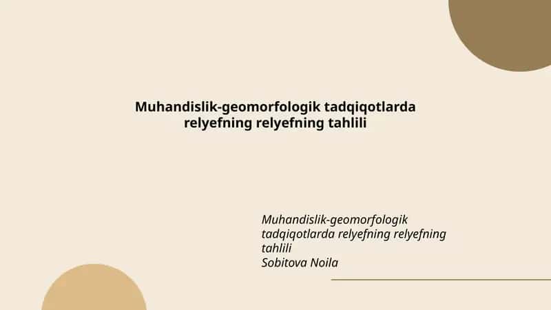 Muhandislik-geomorfologik tadqiqotlarda relyefning relyefning tahlili