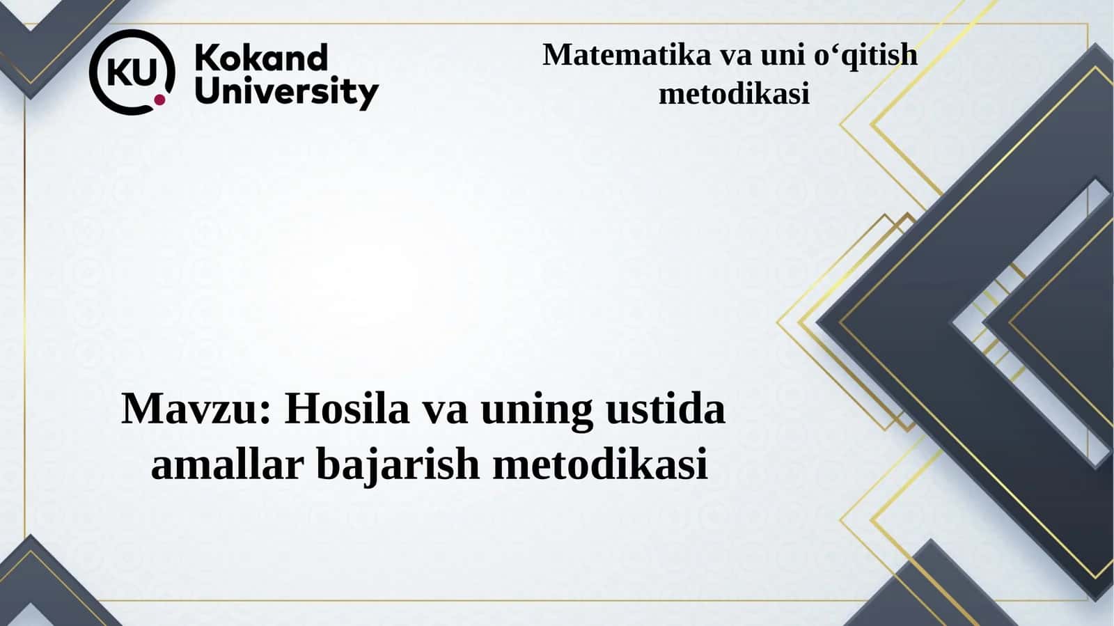 Hosila va uning ustida amallar bajarish metodikasi 1