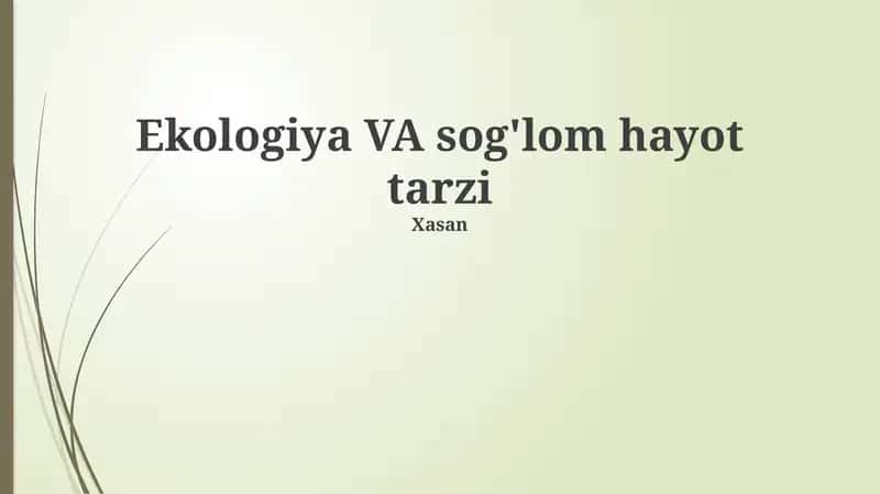 Sog'lom ovqatlanish va ekologik toza mahsulotlar 1