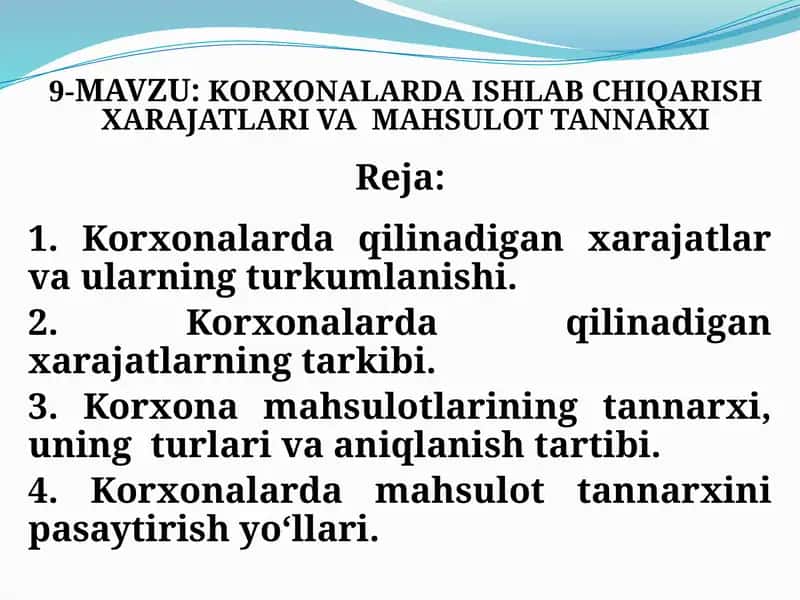 Mahsulot tannarxi. Mahsulot tannarxini kalkulyatsiya qilish 1