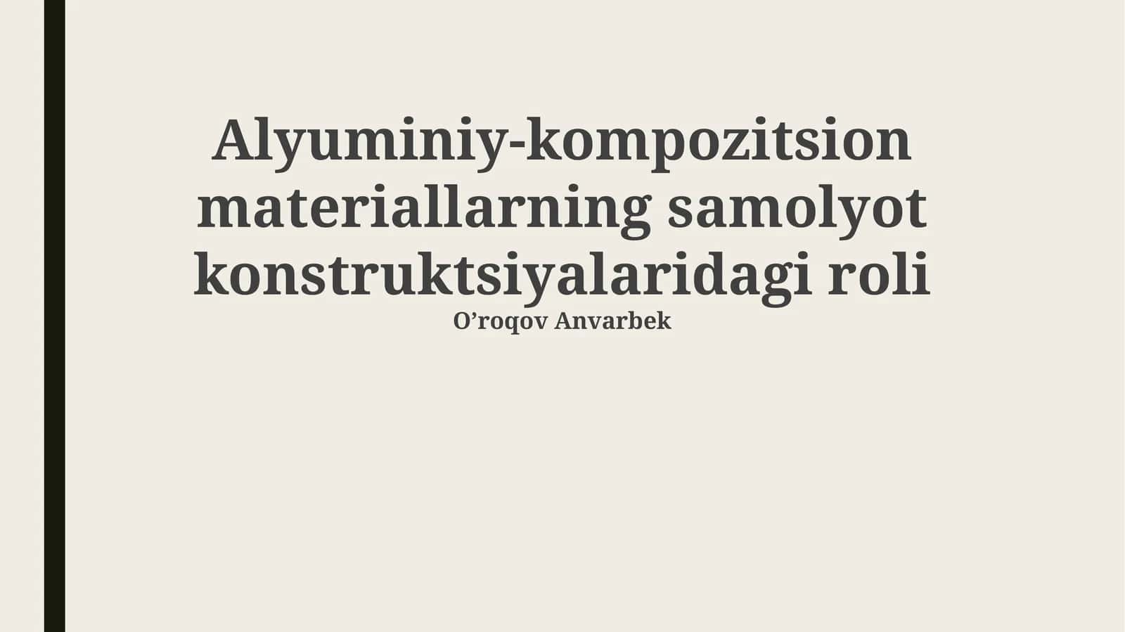 Alyuminiy-kompozitsion materiallarning samolyot konstruktsiyalaridagi roli 1