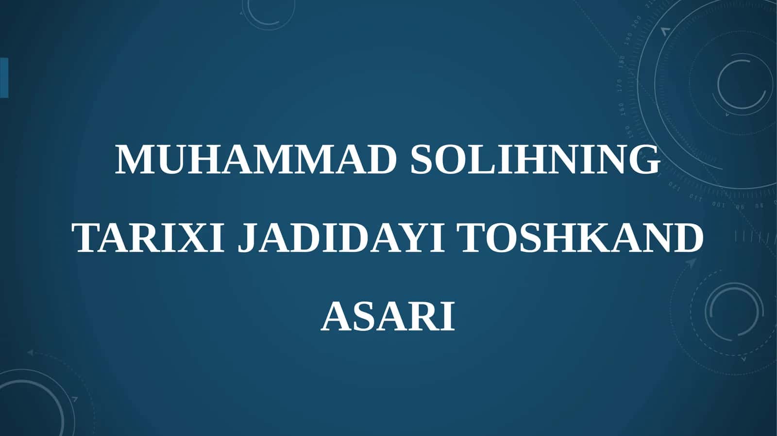 MUHAMMAD SOLIHNING TARIXI JADIDAYI TOSHKAND ASARI 1