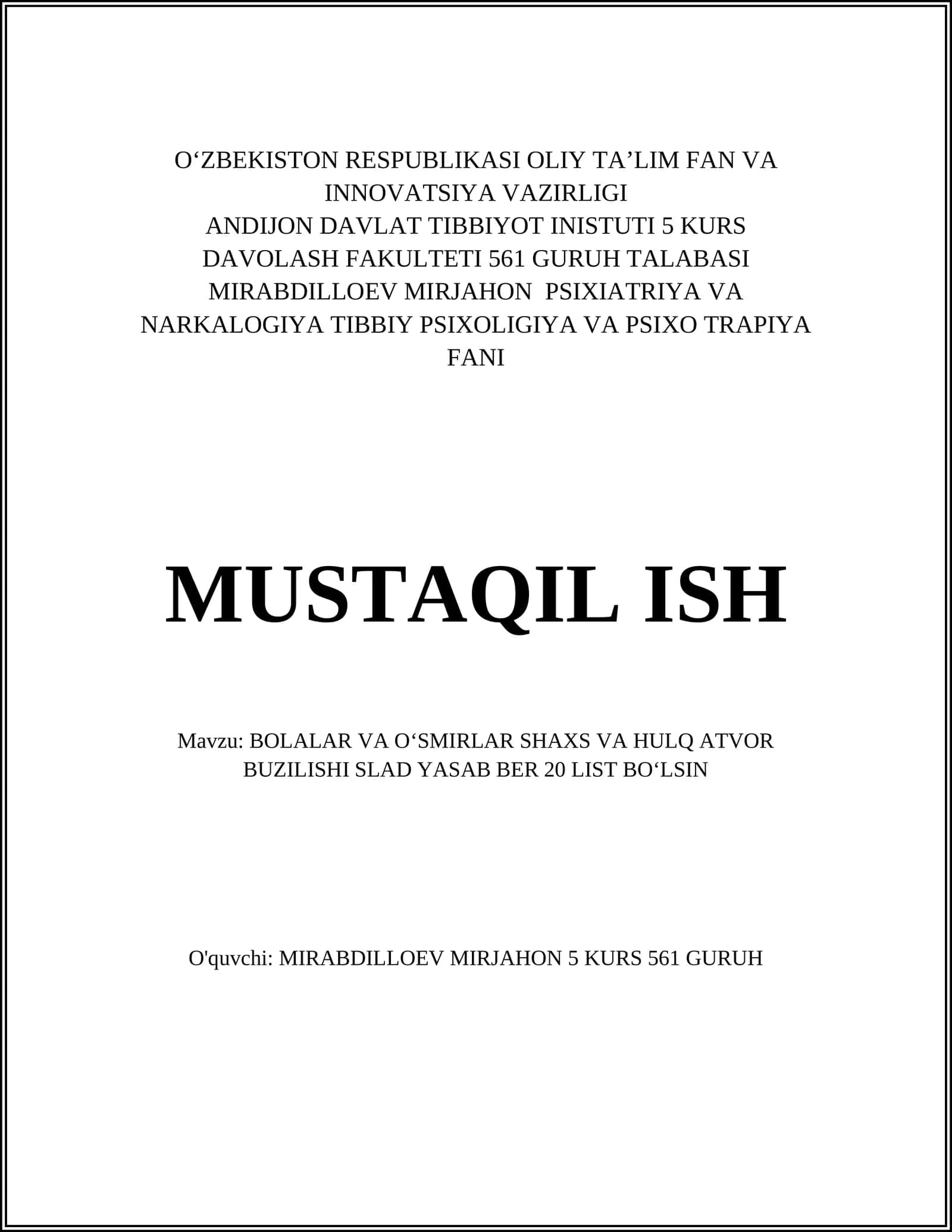BOLALAR VA OʻSMIRLAR SHAXS VA HULQ ATVOR BUZILISHI 1