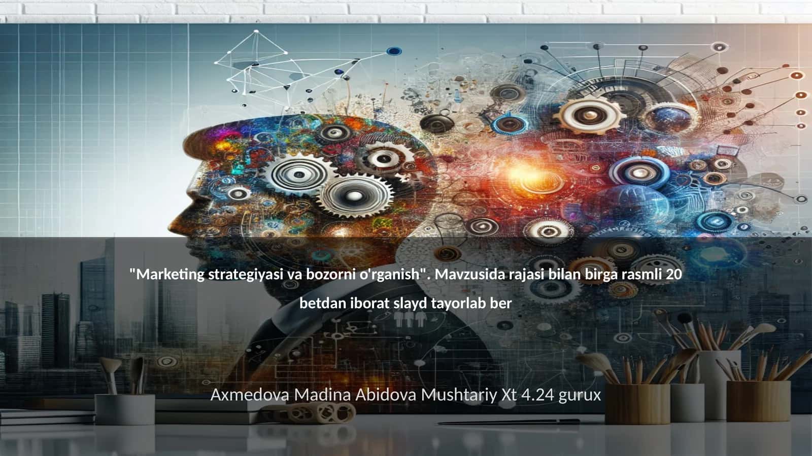 Marketing strategiyasi va bozorni o'rganish 1