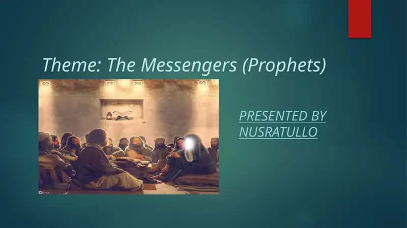 The Messengers (Prophets) 1