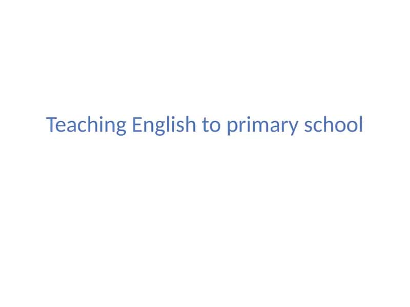 Teaching English to primary school 1