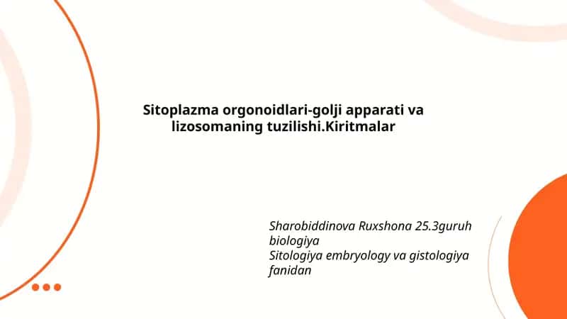Sitoplazma orgonoidlari-golji apparati va lizosomaning tuzilishi 1