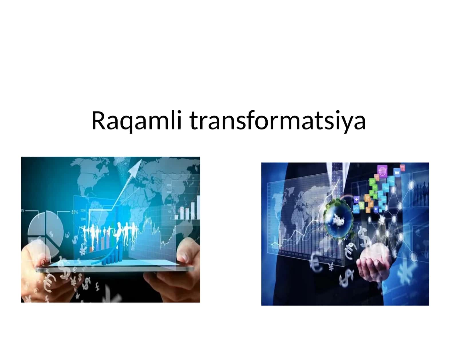 Raqamli transformatsiya 1