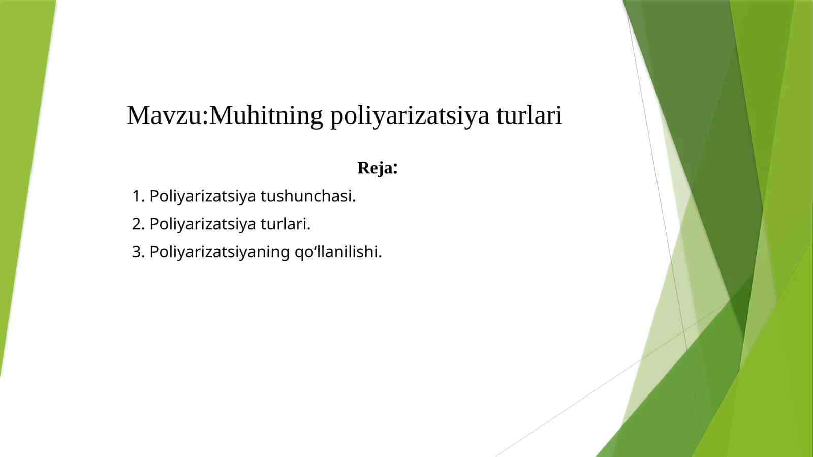 Muhitning poliyarizatsiya turlari 1