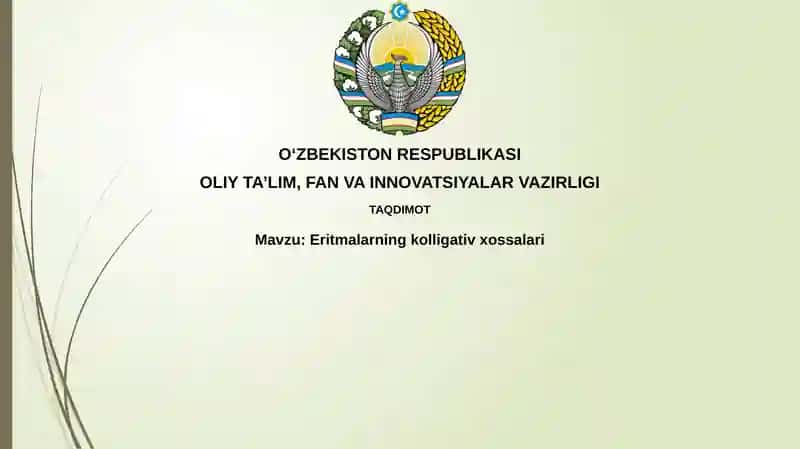 Eritmalarning kolligativ xossalari