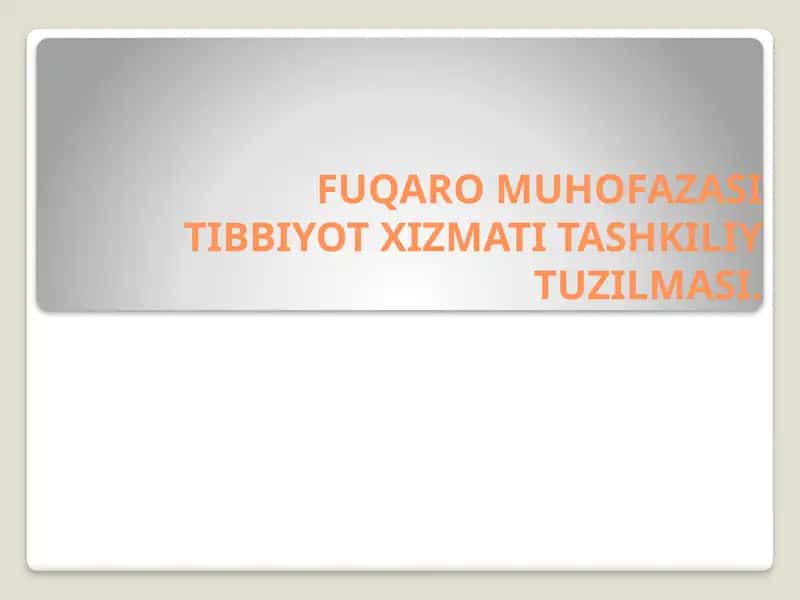 FUQARO MUHOFAZASI TIBBIYOT XIZMATI TASHKILIY TUZILMASI 1