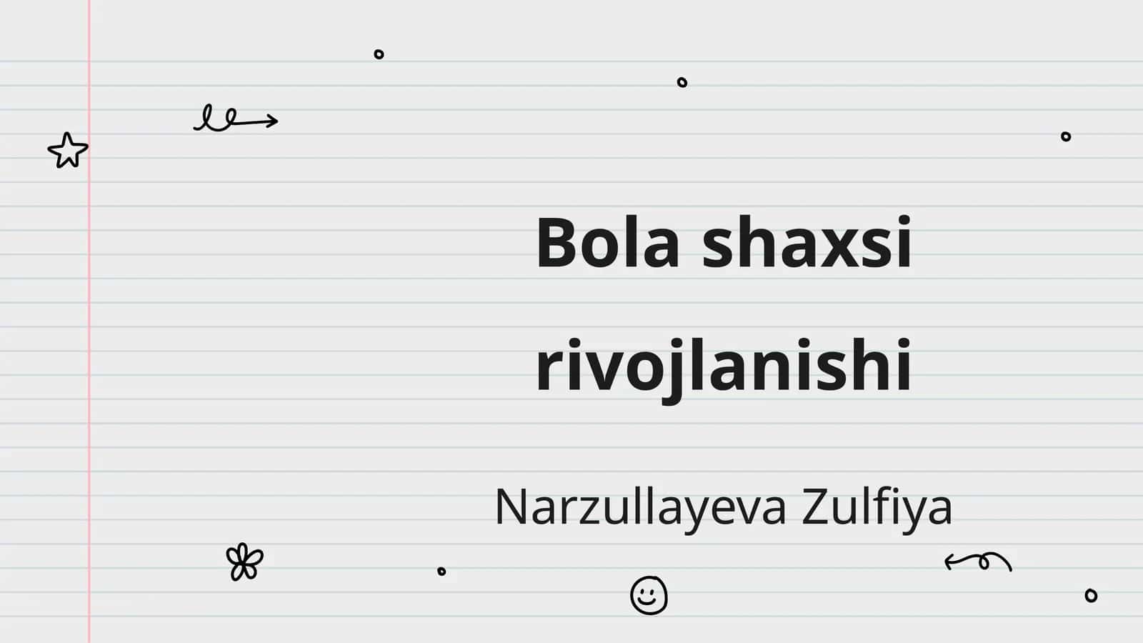 Bola shaxsi rivojlanishi 1