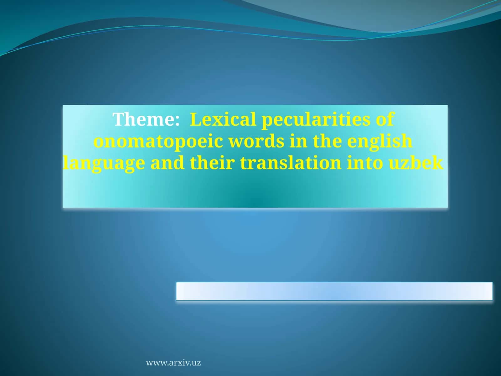 Lexical peculiarities of onomatopoeic words in the English language and their translation into Uzbek 1