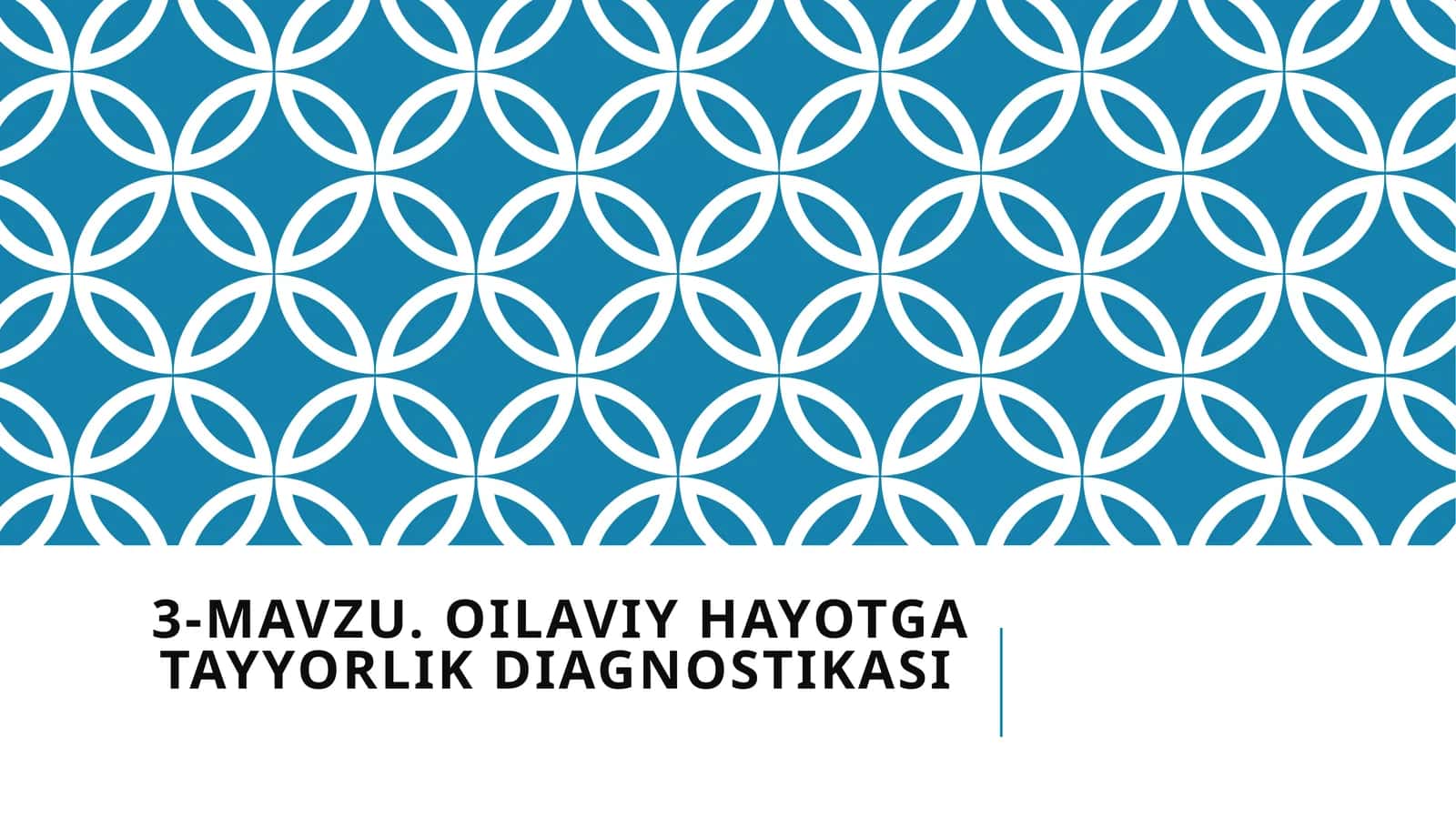 Oilaviy hayotga tayyorlik diagnostikasi 1