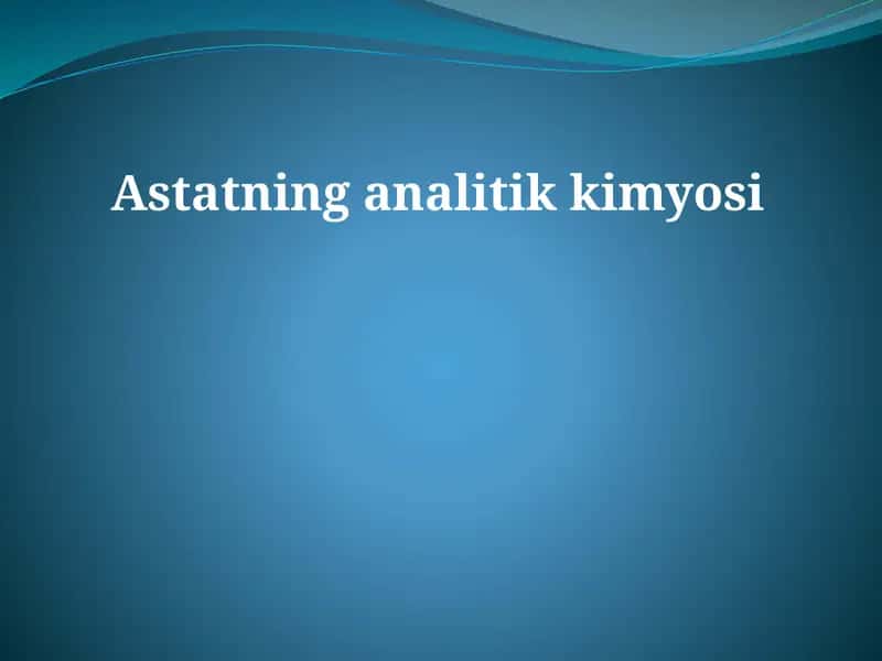 Astatning analitik kimyosi 1