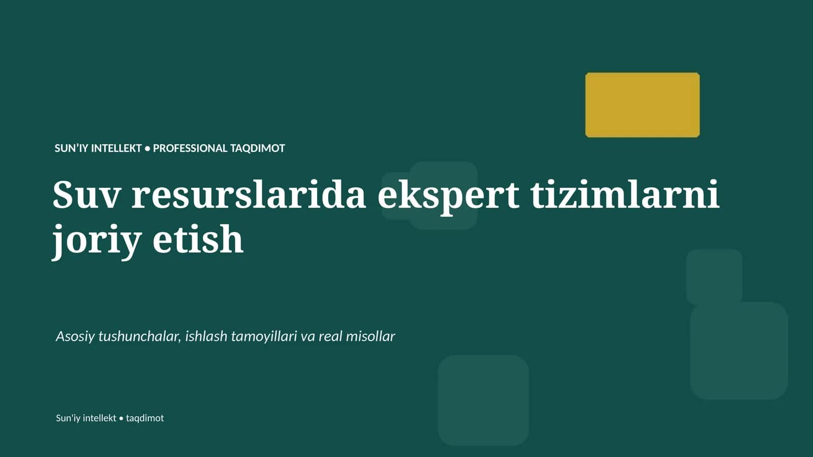 SUNʼIY INTELLEKT • PROFESSIONAL TAQDIMOT 1