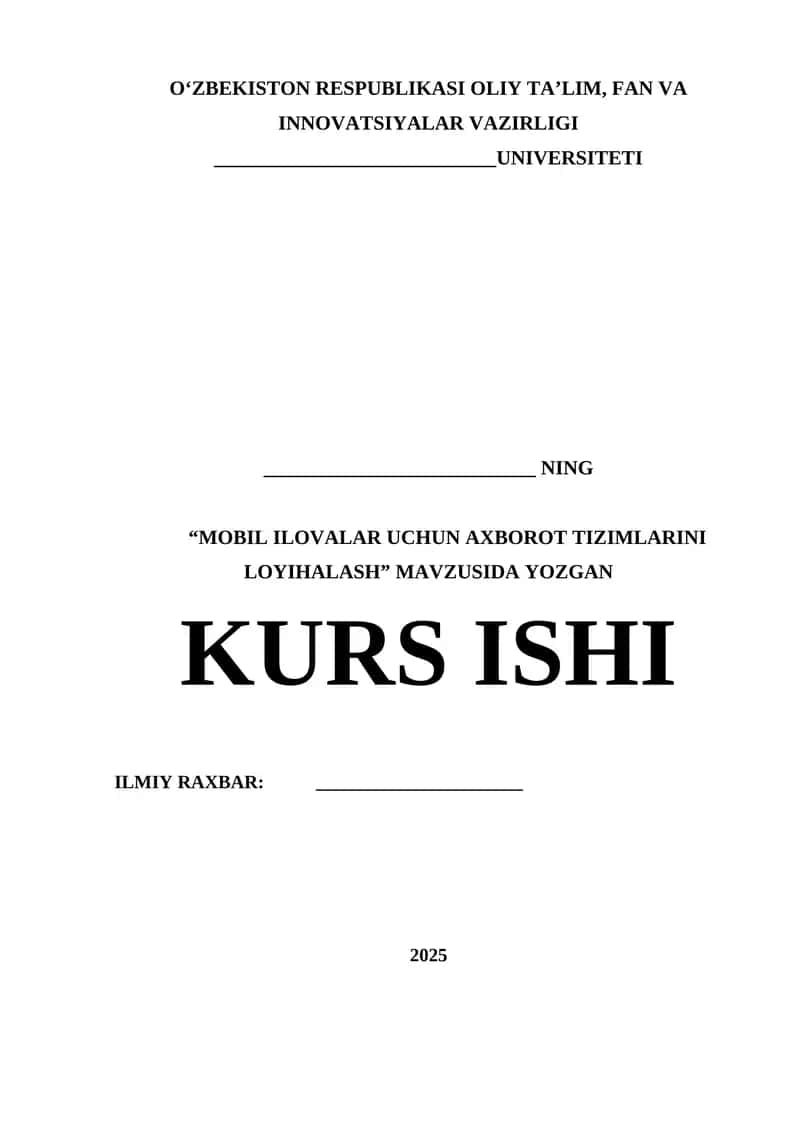 MOBIL ILOVALAR UCHUN AXBOROT TIZIMLARINI LOYIHALASH 1